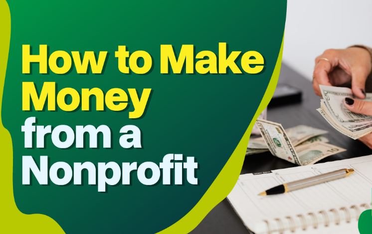 Earn Money for a Nonprofit Organization
